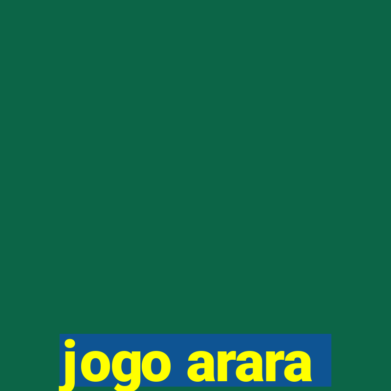 jogo arara